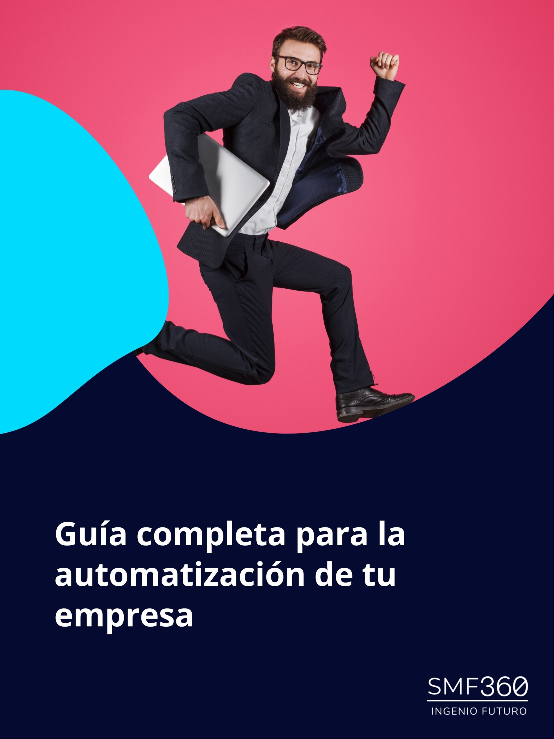 Guia completa para la automatizacion de tu empresa.pdf 2 scaled - SMF360